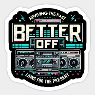 reviving the past Sticker